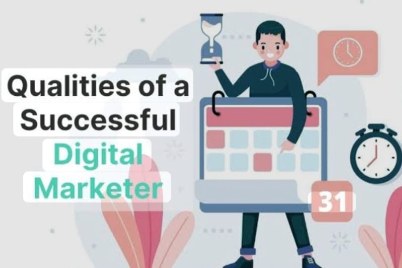 Qualities that make a digital marketer succesful